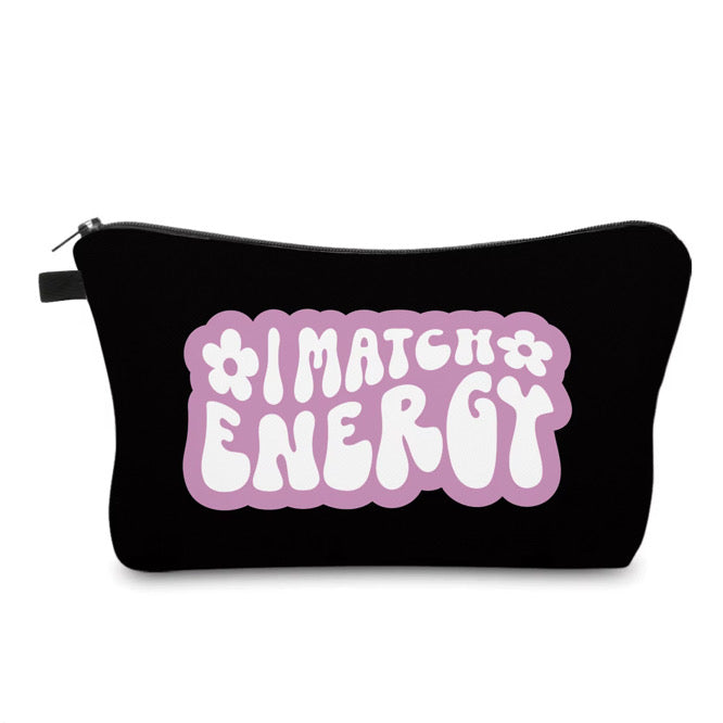 Pouch - Humor, I Match Energy