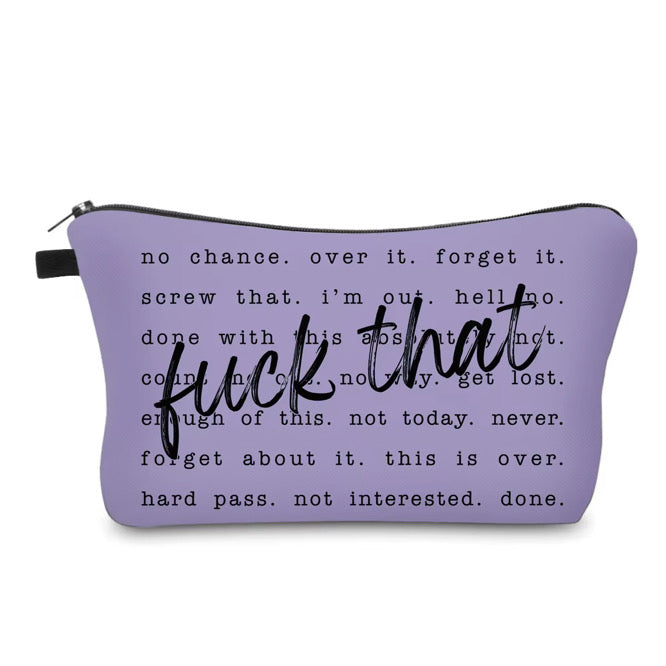 Pouch - Humor Adult, Fuck That