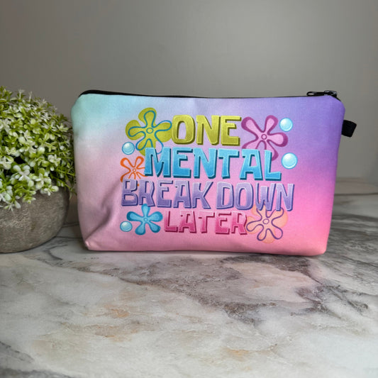 Pouch - Humor, One Mental Breakdown Later