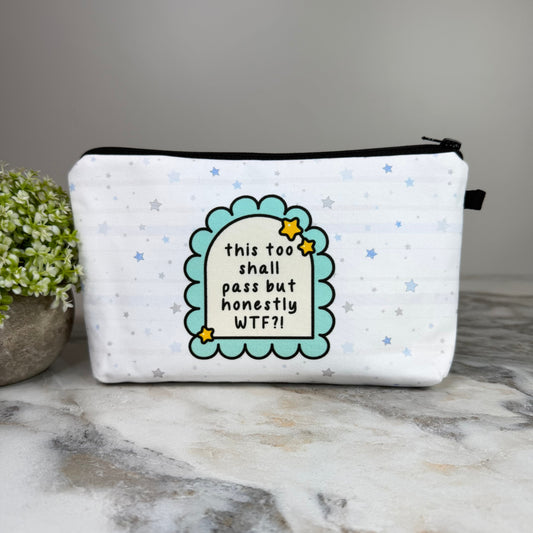 Pouch - Humor Adult, Honestly WTF