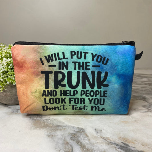 Pouch - Humor, Put You In The Trunk